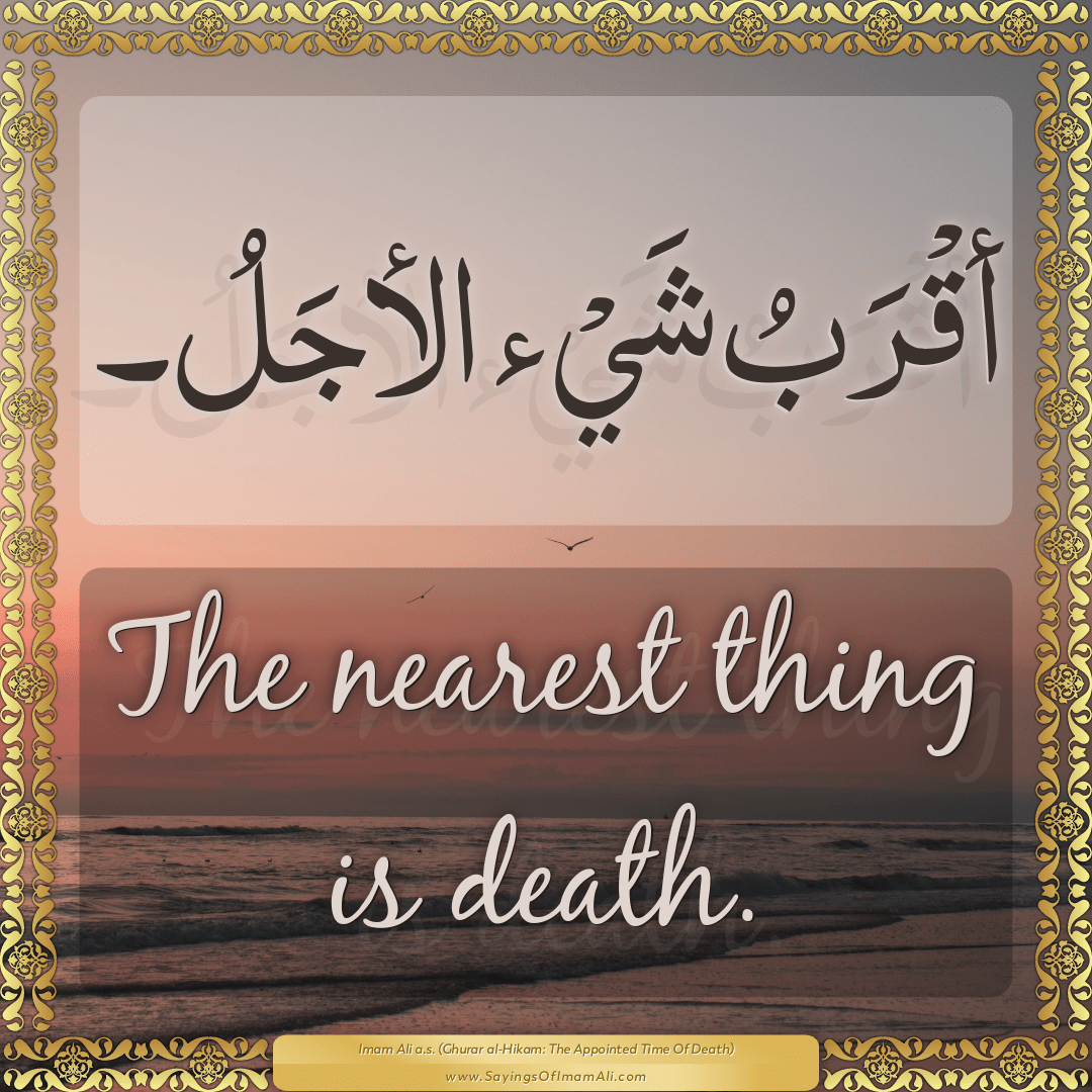The nearest thing is death.